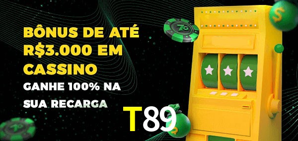 T89 melhor bônus de depósito